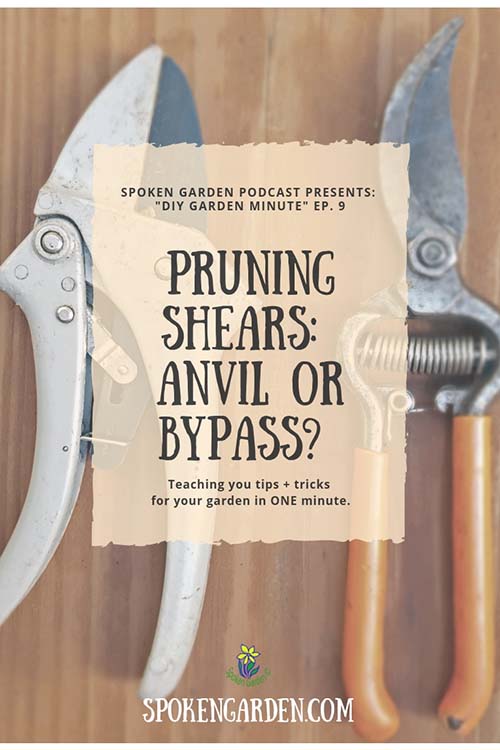 Learning the difference between Anvil pruning shears and Bypass pruning shears, and the benefits of using Bypass.