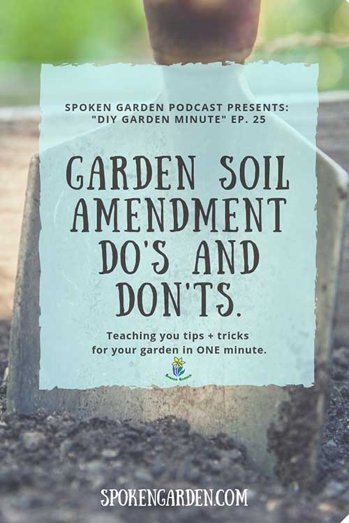 A hand trowel sitting in the dirt in Spoken Garden's "Garden Soil Amendment Do's and Don'ts" podcast advertisement
