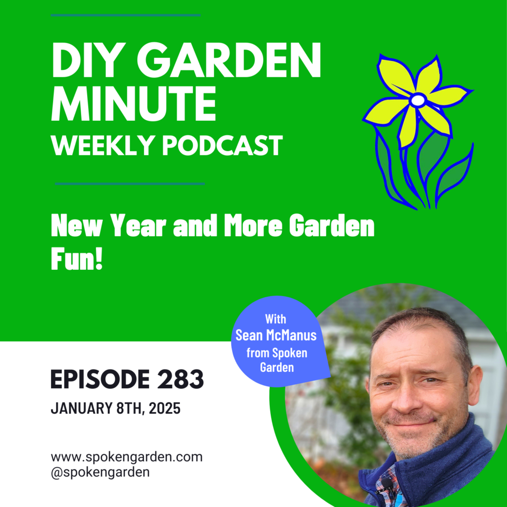 New Year and More Garden Fun! DIY Garden Minute