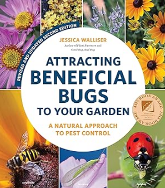 Attracting Beneficial Bugs Attracting Beneficial Bugs